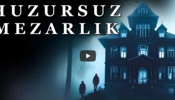 Huzursuz Mezarlık Yaşanmış Korku Hikayeleri
