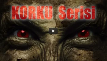 Korku Serisi Yaşanmış Gerçek Korku Hikayeleri