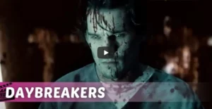 Daybreakers - Türkçe Dublaj Korku Bilimkurgu Filmi İzle